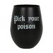 Pahar de vin negru Pick your poision 12.2 cm